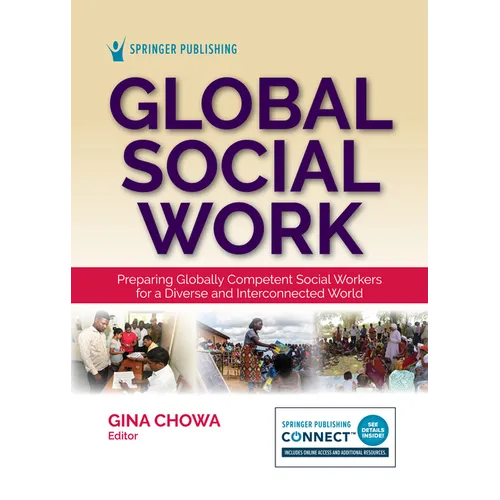 Global Social Work: Preparing Globally Competent Social Workers for a Diverse and Interconnected World - Paperback