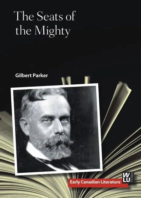 The Seats of the Mighty - Paperback