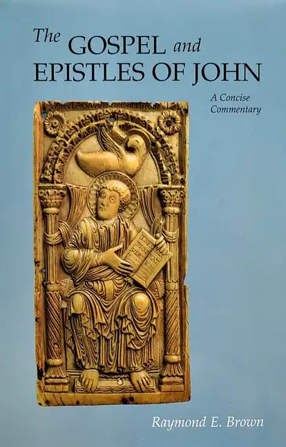 Gospel and Epistles of John: A Concise Commentary (Revised) - Paperback