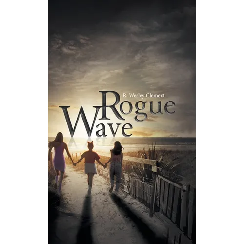 Rogue Wave - Hardcover