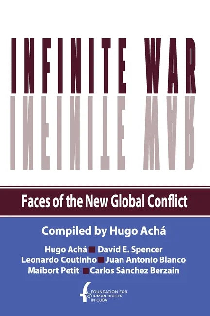 Infinite War. Faces of the New Global Conflict - Paperback