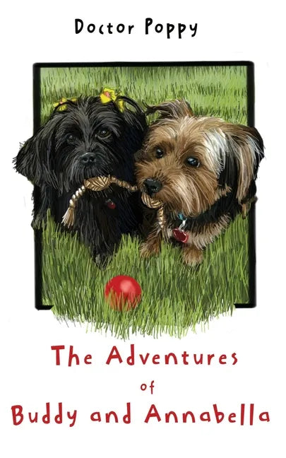 The Adventures of Buddy and Annabella - Paperback