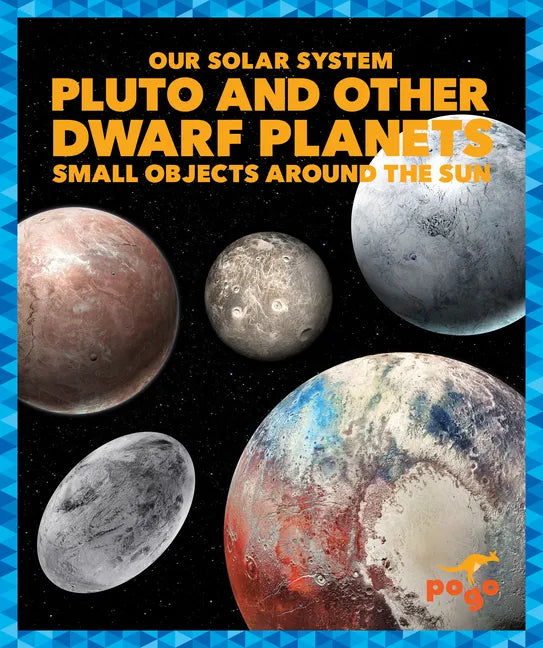 Pluto and Other Dwarf Planets: Small Objects Around the Sun - Paperback