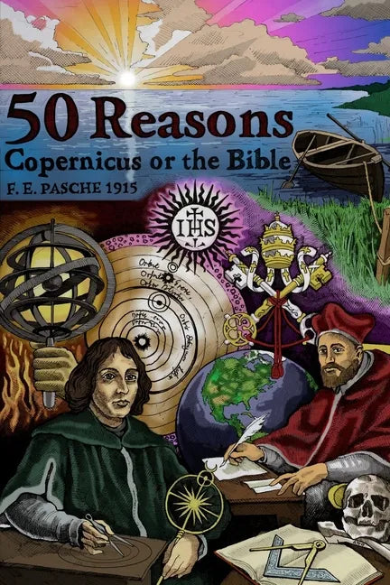 50 Reasons Copernicus Or The Bible - Paperback