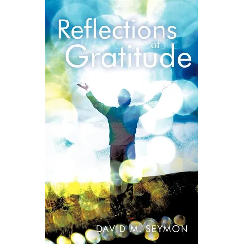Reflections of Gratitude - Paperback