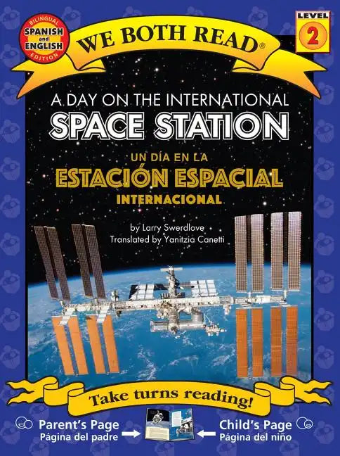 A Day on the International Space Station-Un Día En La Estación Espacial Internacional - Paperback