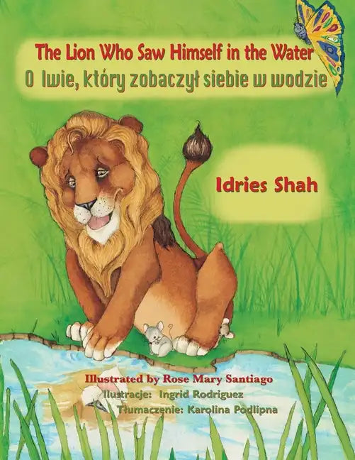 The Lion Who Saw Himself in the Water: Bilingual English-Polish Edition - Paperback