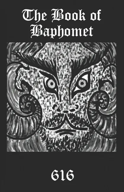 The Book of Baphomet: A wild excursion into Eliphas Levi's image, the Black Man of the Witches' Sabbat and all things diabolically goatish! - Paperback