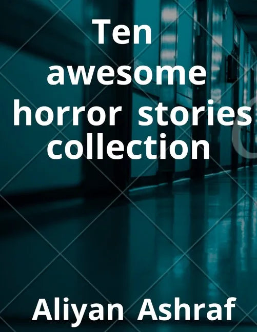 Ten awesome horror stories collection - Paperback