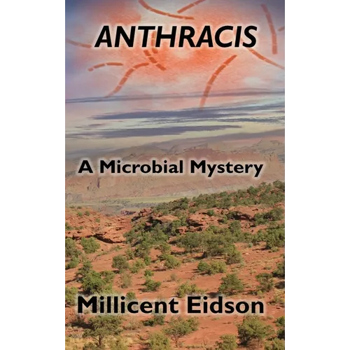 Anthracis: A Microbial Mystery - Hardcover