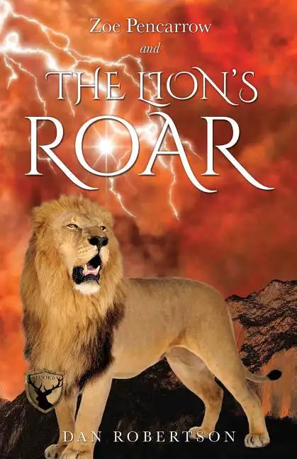 Zoe Pencarrow and The Lion's Roar - Paperback