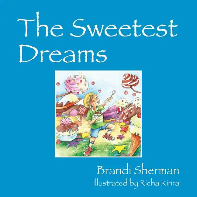 The Sweetest Dreams - Paperback
