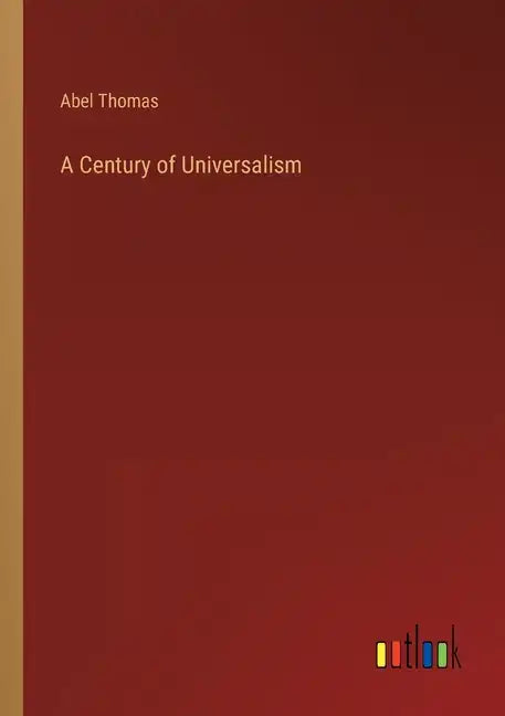A Century of Universalism - Paperback