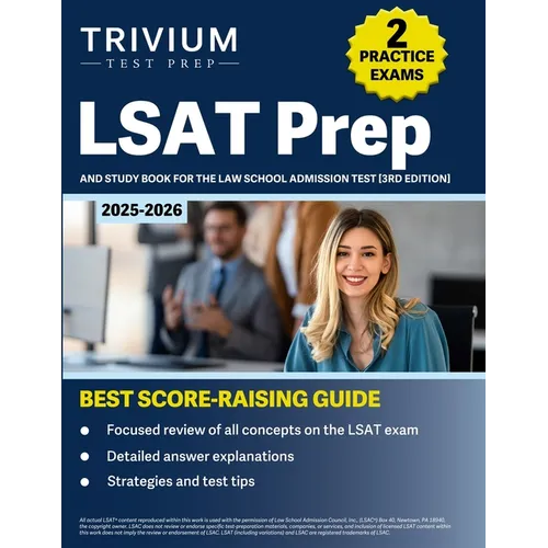 LSAT Prep 2024-2025: 2 Practice Exams and Study Book for the Law School Admission Test [3rd Edition] - Paperback