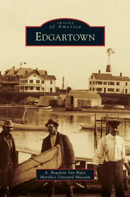 Edgartown - Hardcover