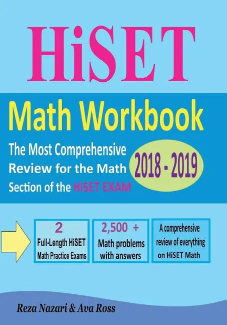 HiSET Math Workbook 2018 - 2019: The Most Comprehensive Review for the Math Section of the HiSET exam - Paperback