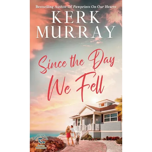 Since the Day We Fell - Hardcover
