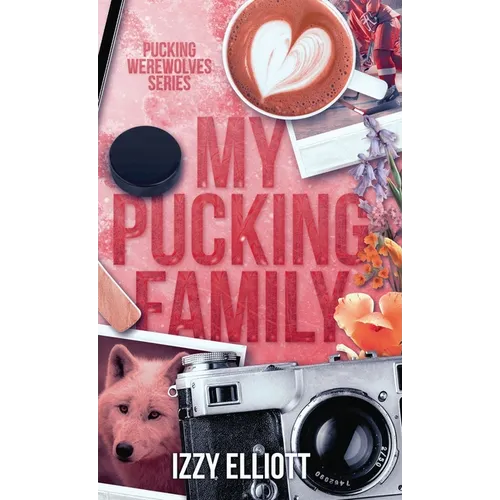 My Pucking Family - Hardcover