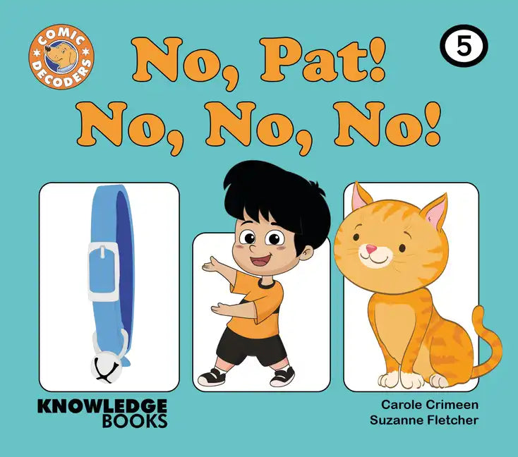 No, Pat, No, No, No!: Book 5 - Paperback