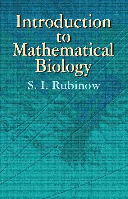 Introduction to Mathematical Biology - Paperback
