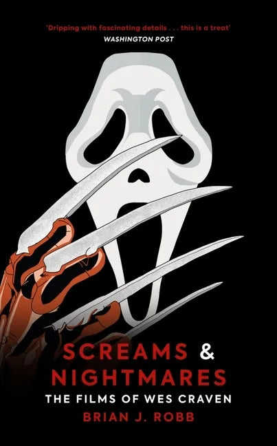 Screams & Nightmares: The Films of Wes Craven - Hardcover
