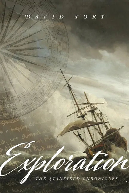 Exploration: The Stanfield Chronicles - Paperback