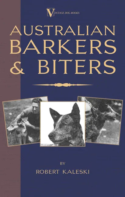 Australian Barkers and Biters - Paperback