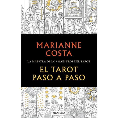 El Tarot Paso a Paso / The Tarot Step by Step. the Master of Tarot Teachers - Paperback