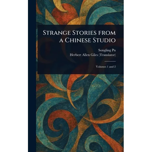 Strange Stories From a Chinese Studio - Hardcover