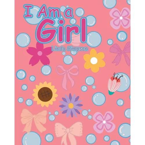 I Am a Girl - Paperback