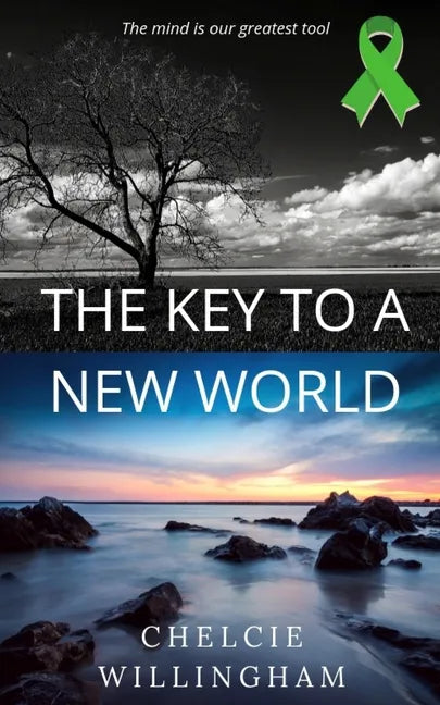 The Key To A New World: The mind is our greatest tool - Paperback