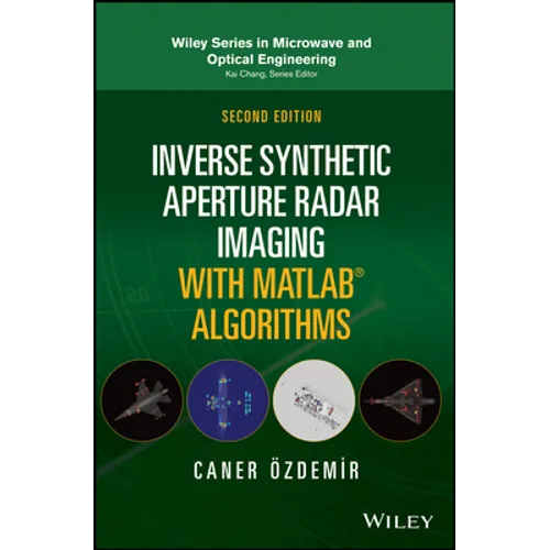 Inverse Synthetic Aperture Radar Imaging with MATLAB Algorithms - Hardcover