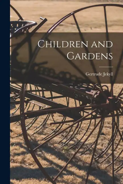 Children and Gardens - Paperback