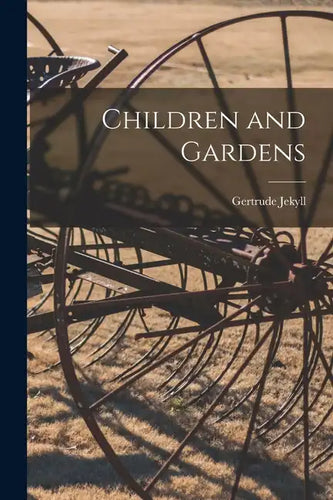 Children and Gardens - Paperback