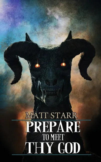 Prepare to Meet Thy God - Paperback