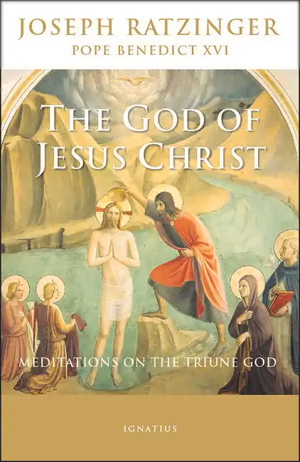 The God of Jesus Christ: Meditations on the Triune God - Paperback