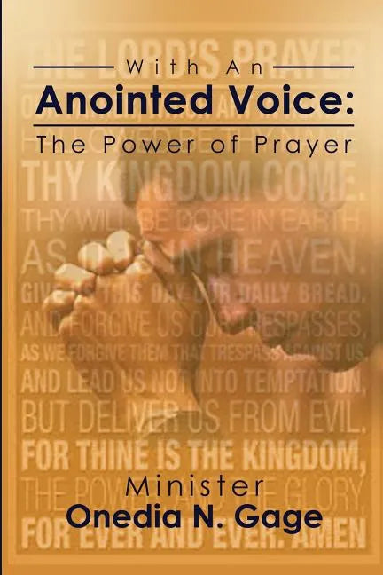 With an Anointed Voice: The Power of Prayer - Paperback