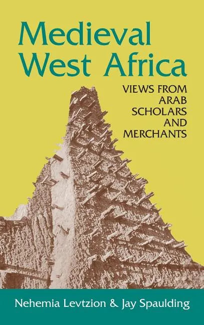 Medieval West Africa - Hardcover
