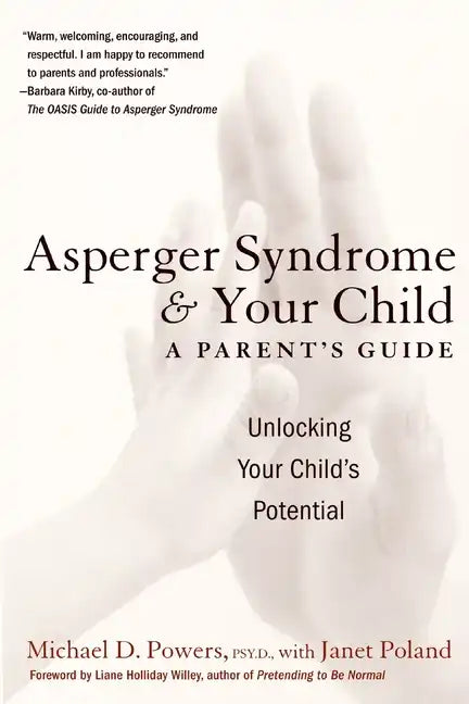 Asperger Syndrome and Your Child: A Parent's Guide - Paperback