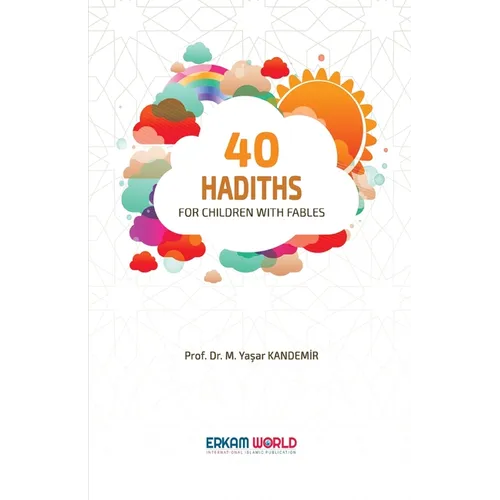 40 Hadiths for Children with Stories - Paperback