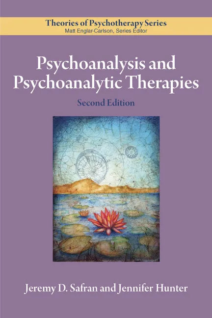 Psychoanalysis and Psychoanalytic Therapies - Paperback