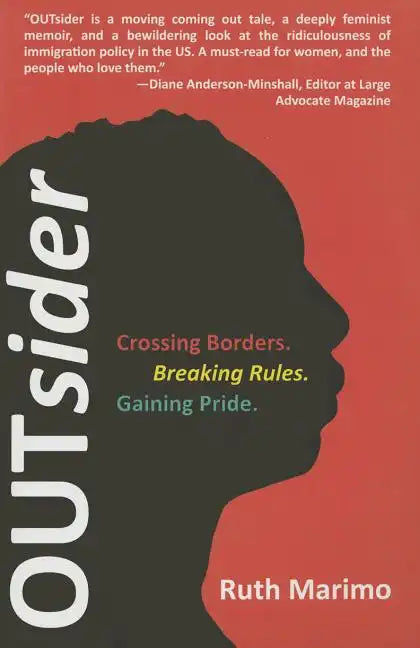OUTsider: Crossing Borders. Breaking Rules. Gaining Pride. - Paperback