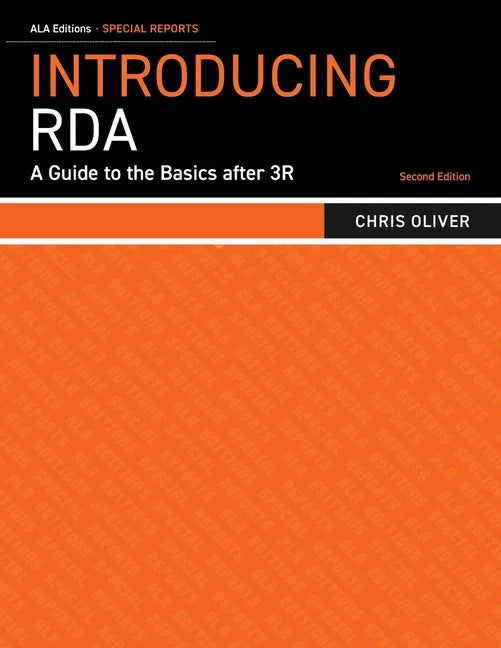 Introducing RDA: A Guide to the Basics after 3R - Paperback