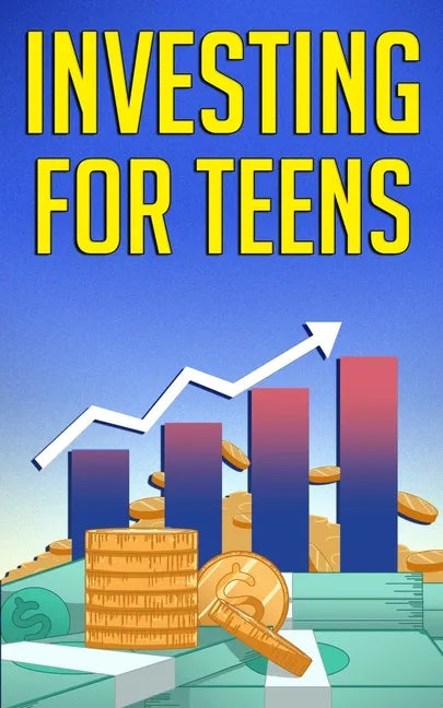 Investing for Teens - Paperback