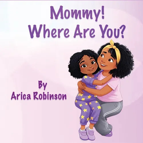 Mommy, Where Are You? - Paperback
