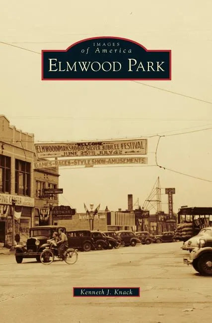 Elmwood Park - Hardcover