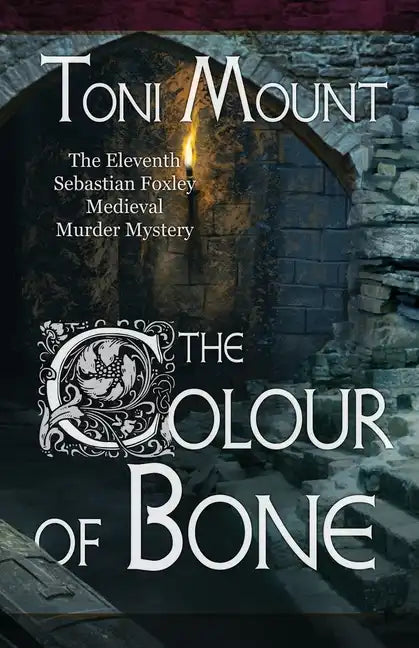 The Colour of Bone: A Sebastian Foxley Medieval Murder Mystery - Paperback