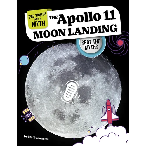 The Apollo 11 Moon Landing: Spot the Myths - Paperback