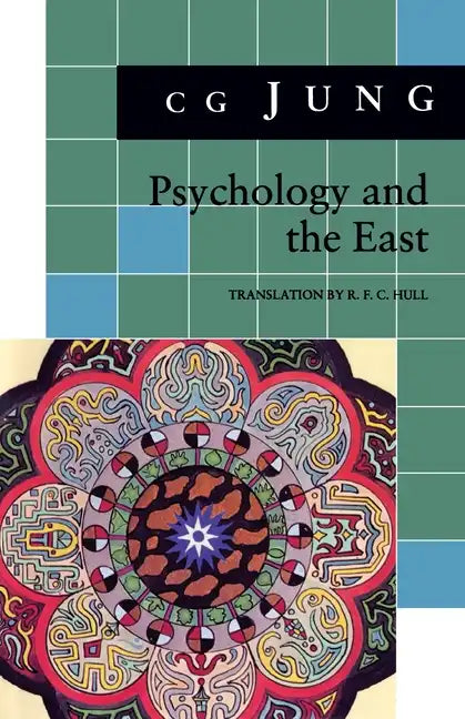 Psychology and the East: (From Vols. 10, 11, 13, 18 Collected Works) - Paperback