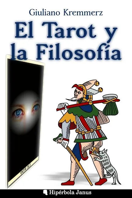 El Tarot y la Filosofía - Paperback